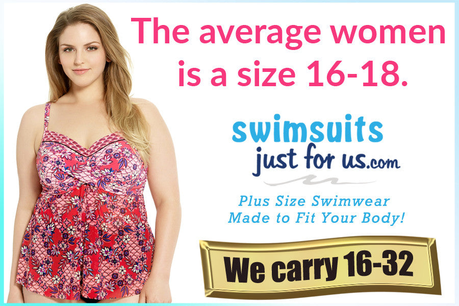 The average American women is a size 16-18.